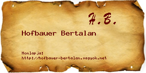 Hofbauer Bertalan névjegykártya